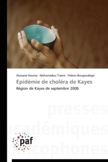 Epidemie de Cholera de Kayes, Paperback / softback Book Epidemie de Cholera de Kayes, Paperback / softback Book