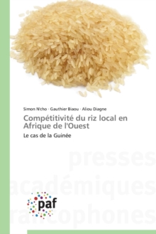 Competitivite Du Riz Local En Afrique de l'Ouest, Paperback / softback Book Competitivite Du Riz Local En Afrique de l'Ouest, Paperback / softback Book