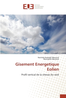Gisement Energetique Eolien, Paperback / softback Book Gisement Energetique Eolien, Paperback / softback Book