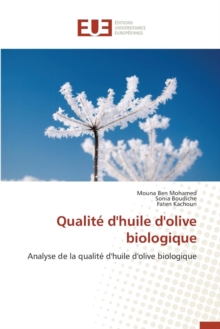 Qualit d'Huile d'Olive Biologique, Paperback / softback Book Qualit d'Huile d'Olive Biologique, Paperback / softback Book