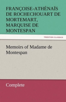 Memoirs of Madame de Montespan - Complete