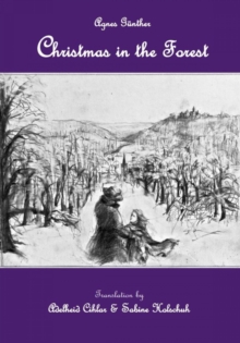 Christmas in the Forest : Introductory chapter of "The Saint and her Fool"