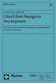 I Don't Even Recognize You Anymore : The Limits of the Protection of Alteration and Modernisation of Fictitious Characters