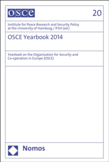 OSCE Yearbook 2014 : Yearbook on the Organization for Security and Co-operation in Europe (OSCE)