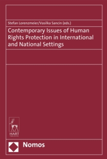 Contemporary Issues of Human Rights Protection in International and National Settings