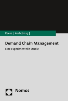 Demand Chain Management : Eine experimentelle Studie