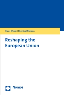 Reshaping the European Union