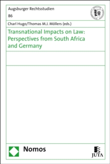 Transnational impacts on law: perspectives from South Africa and Germany