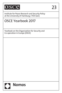 OSCE Yearbook 2017 : Yearbook on the Organization for Security and Co-operation in Europe (OSCE)