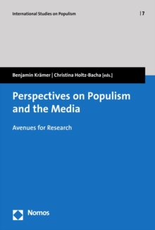 Perspectives on Populism and the Media : Avenues for Research