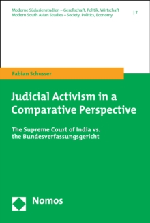 Judicial Activism in a Comparative Perspective : The Supreme Court of India vs. the Bundesverfassungsgericht