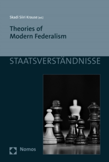 Theories of Modern Federalism