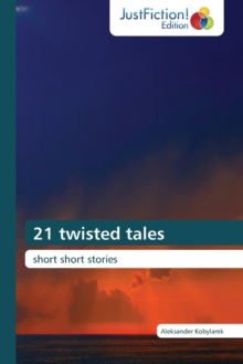 21 Twisted Tales