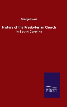 History of the Presbyterian Church in South Carolina