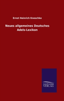 Neues allgemeines Deutsches Adels-Lexikon