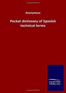 Pocket dictionary of Spanish technical terms