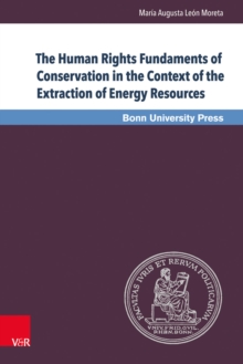 The Human Rights Fundaments of Conservation in the Context of the Extraction of Energy Resources