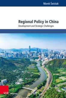 Regional Policy in China : Development and Strategic Challenges