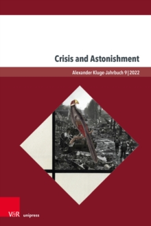 Crisis and Astonishment