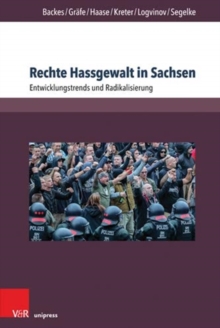 Berichte und Studien. : Entwicklungstrends und Radikalisierung, Paperback / softback Book Berichte und Studien. : Entwicklungstrends und Radikalisierung, Paperback / softback Book