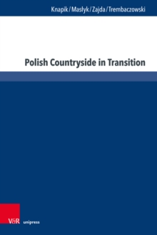 Polish Countryside in Transition : Quality of Life and Social Capital in Rural Areas