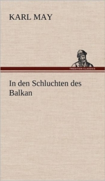 In Den Schluchten Des Balkan