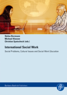 International Social Work : Social Problems, Cultural Issues and Social Work Education