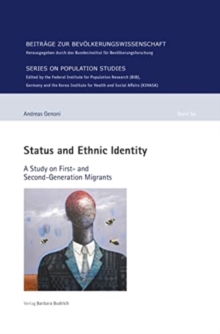 Status and Ethnic Identity : A Study on First- and Second-Generation Migrants 56