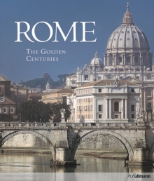 Rome: The Golden Centuries, Hardback Book Rome: The Golden Centuries, Hardback Book