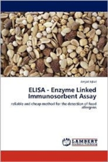 Elisa - Enzyme Linked Immunosorbent Assay