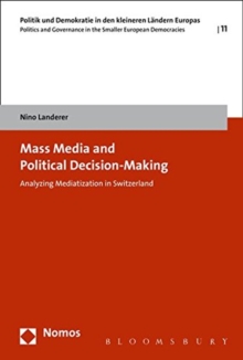 MASS MEDIA & POLITICAL DECISION MAKING