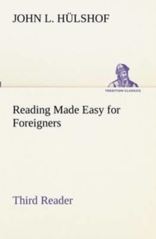 Reading Made Easy for Foreigners - Third Reader