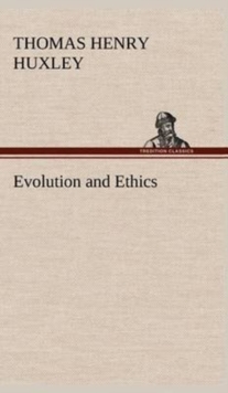 Evolution and Ethics