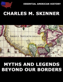 Myths and Legends Beyond Our Borders