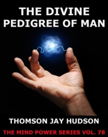 The Divine Pedigree Of Man