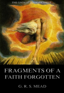 Fragments Of A Faith Forgotten