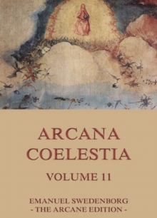 Arcana Coelestia, Volume 11