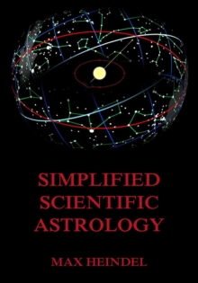 Simplified Scientific Astrology