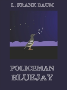 Policeman Bluejay