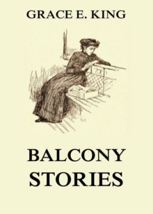 Balcony Stories : Illustrated Edition