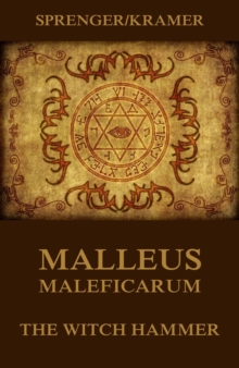 Malleus Maleficarum - The Witch Hammer