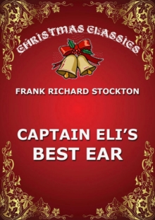 Captain Eli's Best Ear