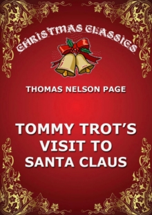 Tommy Trot's Visit To Santa Claus