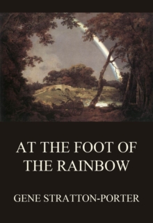 At the Foot of the Rainbow