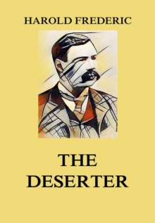 The Deserter : (and other Stories)