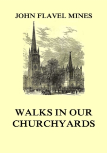 Walks in our Churchyards