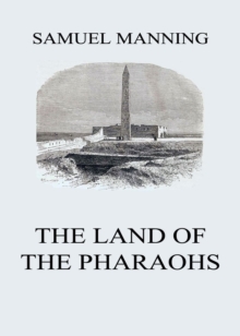 The Land of the Pharaohs