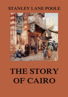 The Story of Cairo