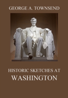 Historic Sketches At Washington