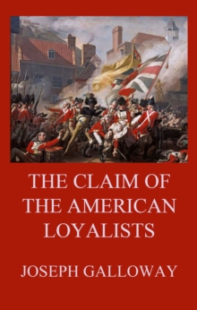 The Claim of the American Loyalists